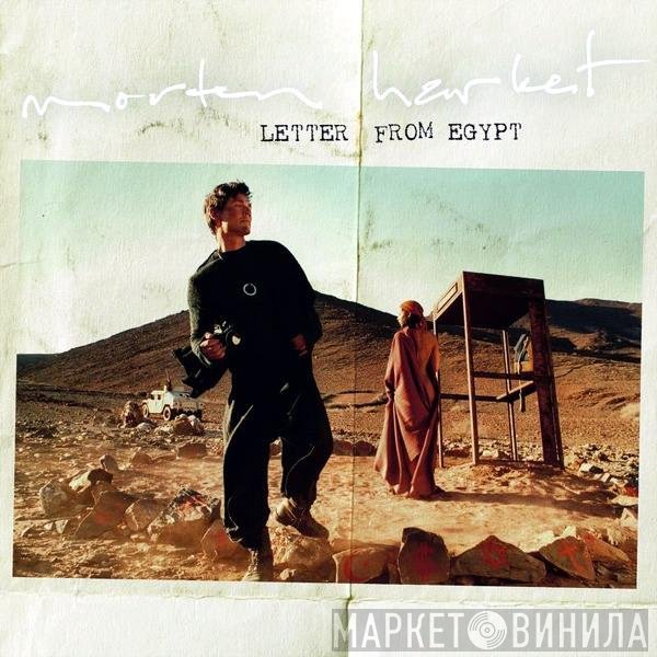 Morten Harket  - Letter From Egypt