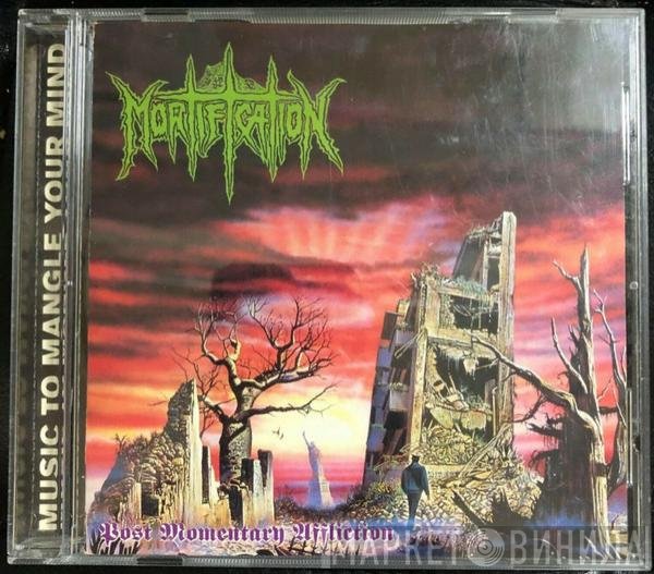 Mortification  - Post Momentary Affliction