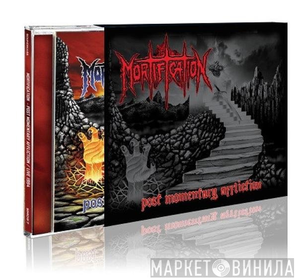 Mortification  - Post Momentary Affliction