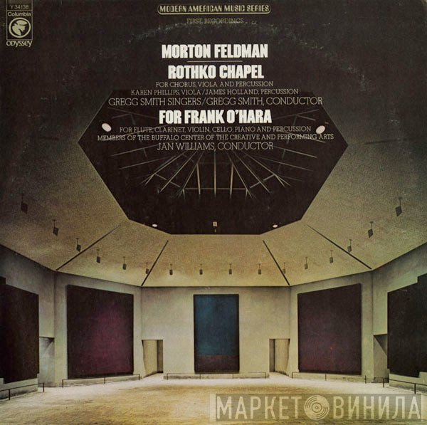 Morton Feldman  - Rothko Chapel / For Frank O'Hara