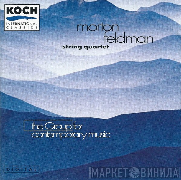 Morton Feldman, The Group For Contemporary Music  - String Quartet