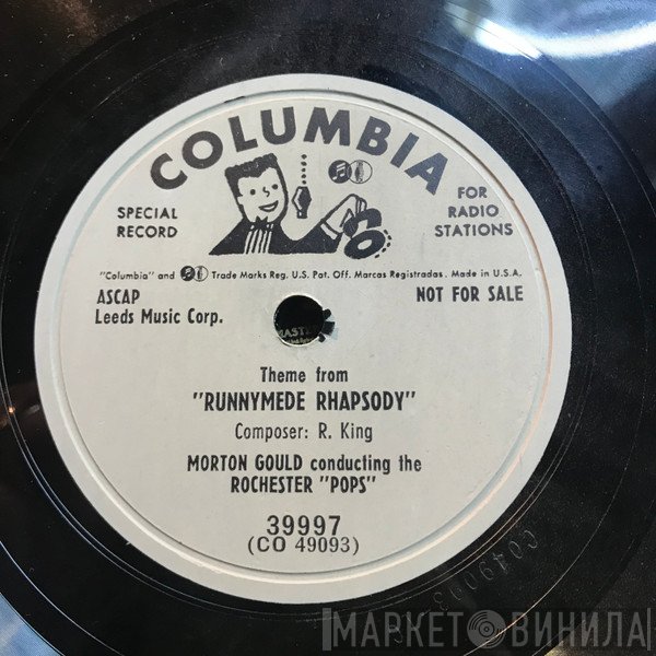 Morton Gould Conducting The Eastman-Rochester Orchestra  - Theme From Runnymede Rhapsody / Legend