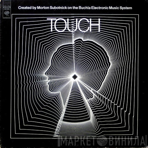 Morton Subotnick  - Touch