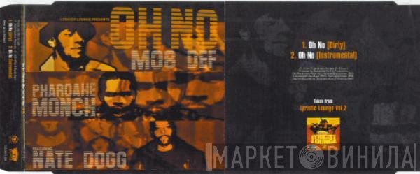 Mos Def & Pharoahe Monch Featuring Nate Dogg  - Oh No