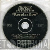 Mos Def & Talib Kweli Are Black Star  - Respiration