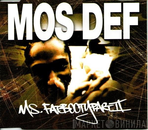 Mos Def  - Ms. Fat Booty Pt II