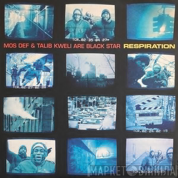 Mos Def, Talib Kweli, Black Star - Respiration
