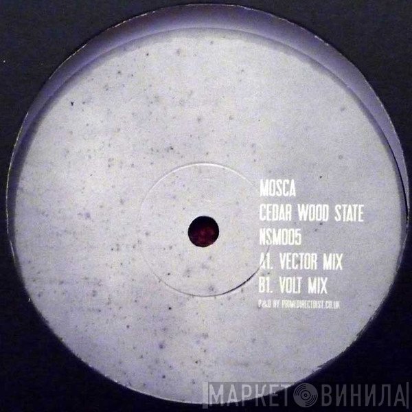 Mosca  - Cedar Wood State