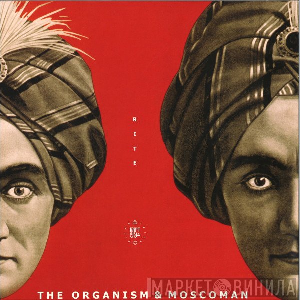 Moscoman, The Organism - Rite