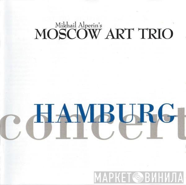 Moscow Art Trio - Hamburg Concert