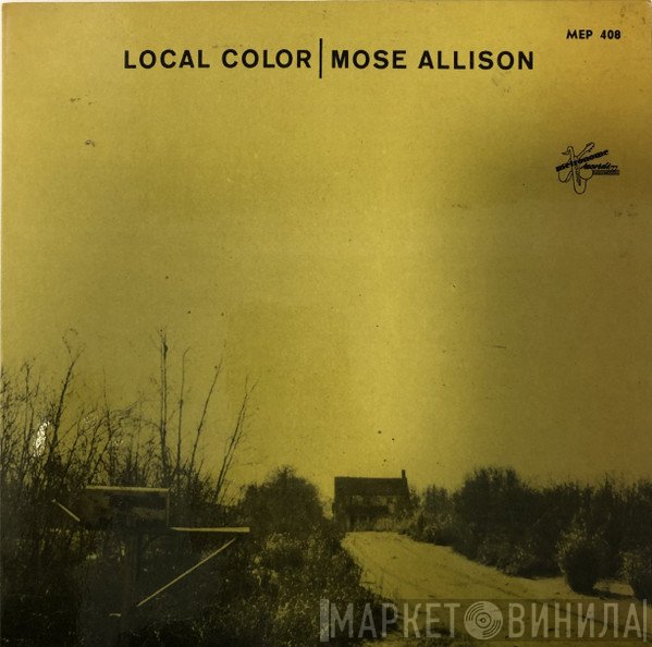 Mose Allison  - Local Color