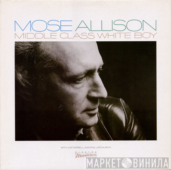 Mose Allison - Middle Class White Boy