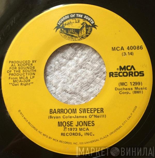 Mose Jones  - Barroom Sweeper / Get Right