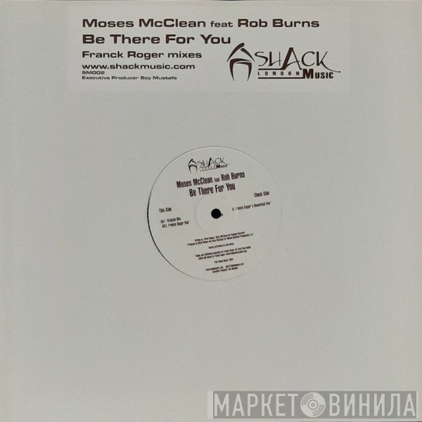 Moses McClean, Rob Burns - Be There For You (Franck Roger Mixes)