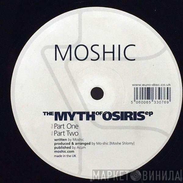 Moshic - The Myth Of Osiris EP