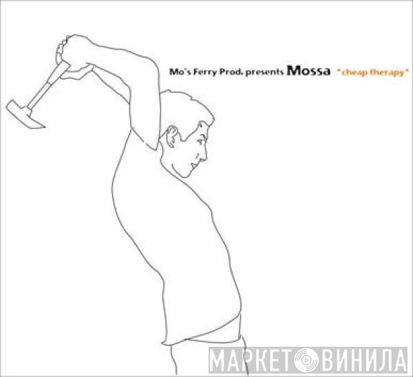 Mossa  - Cheap Therapy