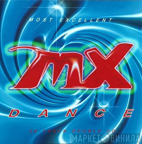  - Most Excellent Dance