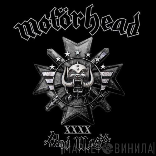 Motörhead  - Bad Magic