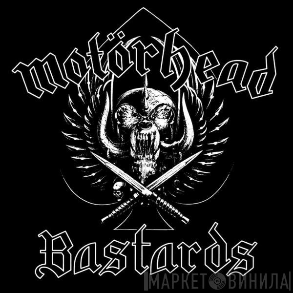 Motörhead  - Bastards
