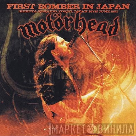 Motörhead  - First Bomber In Japan