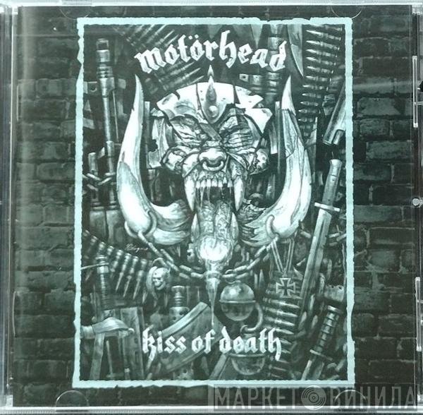 Motörhead - Kiss Of Death