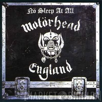 Motörhead  - Nö Sleep At All