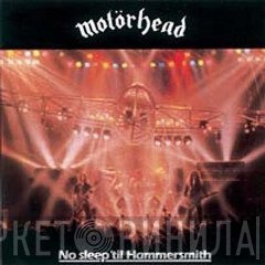 Motörhead - No Sleep 'til Hammersmith