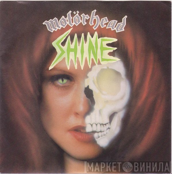 Motörhead  - Shine