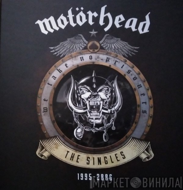Motörhead - We Take No Prisoners - The Singles 1995-2006