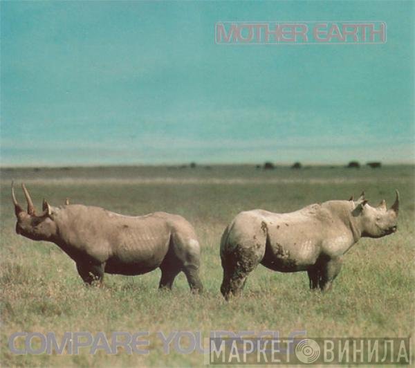 Mother Earth - Compare Yourself