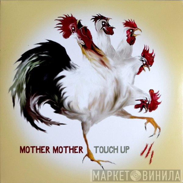 Mother Mother - Touch Up