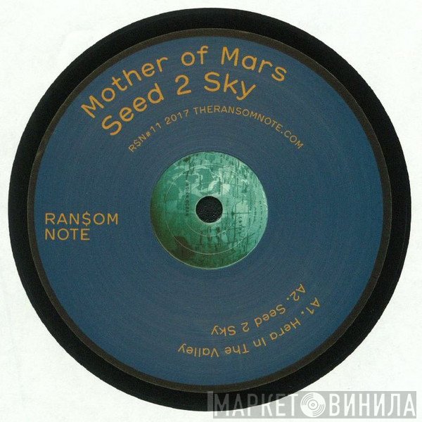 Mother Of Mars - Seed 2 Sky