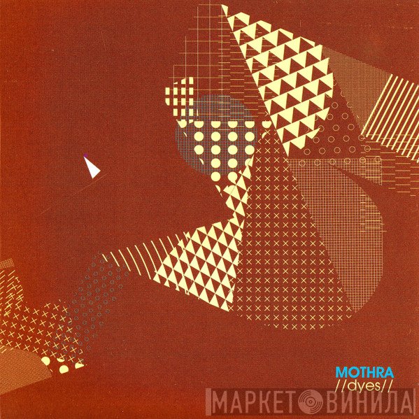 Mothra  - Dyes