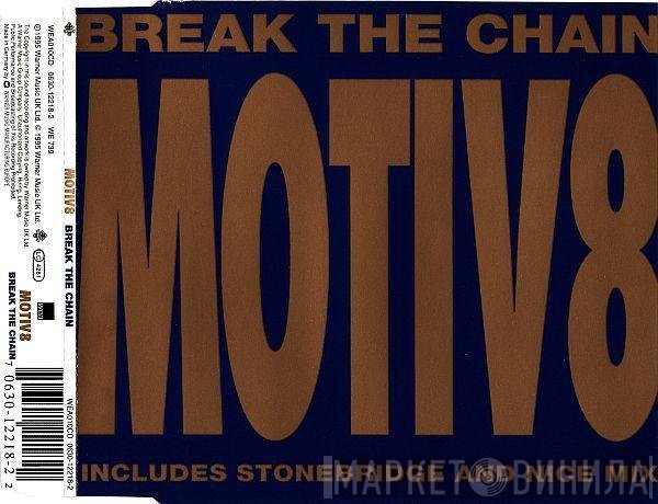 Motiv 8  - Break The Chain