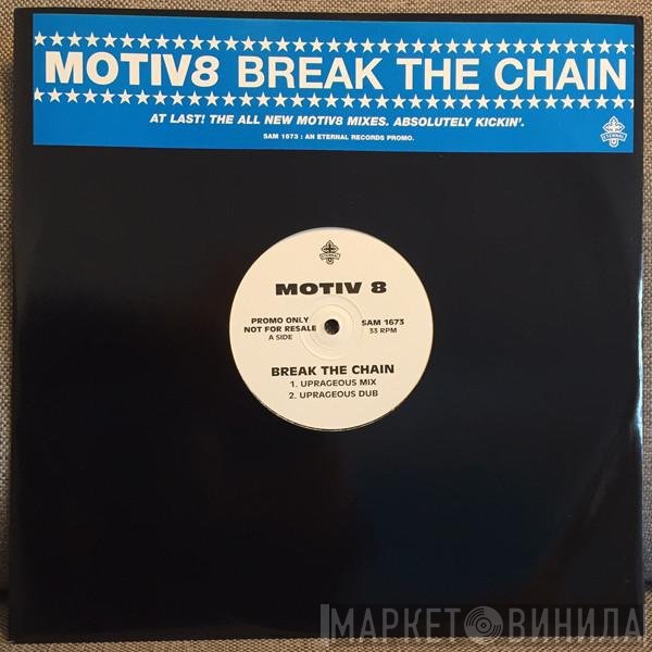 Motiv 8 - Break The Chain