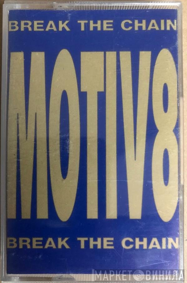 Motiv 8  - Break The Chain