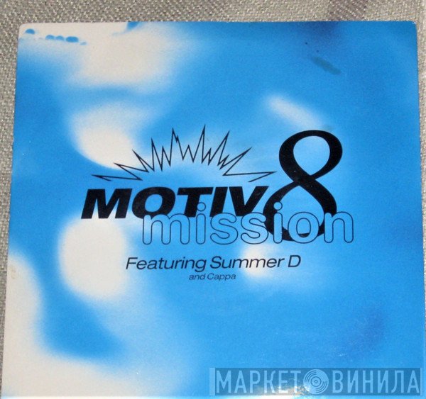 Motiv 8, Summer D, Cappa - Mission