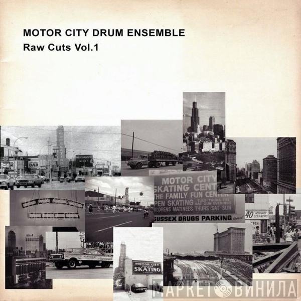 Motor City Drum Ensemble  - Raw Cuts Vol.1