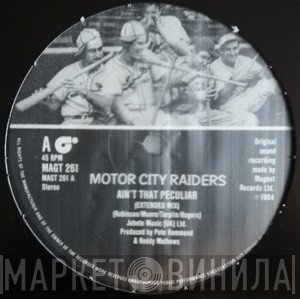 Motor City Raiders - Ain't That Peculiar