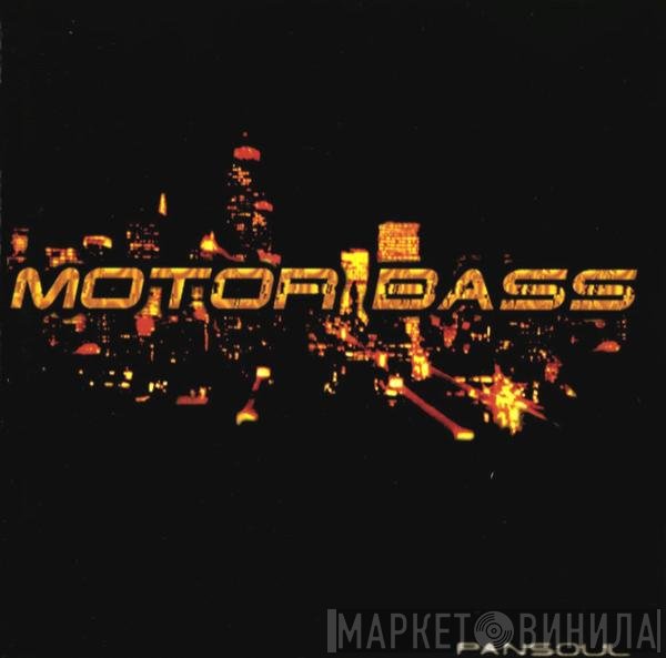 Motorbass  - Pansoul