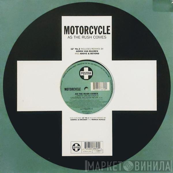Motorcycle - As The Rush Comes