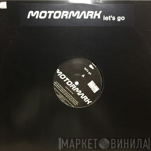 Motormark  - Let's Go