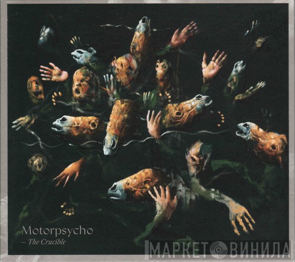 Motorpsycho  - The Crucible