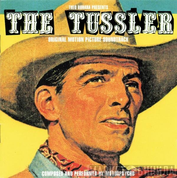 Motorpsycho  - The Tussler