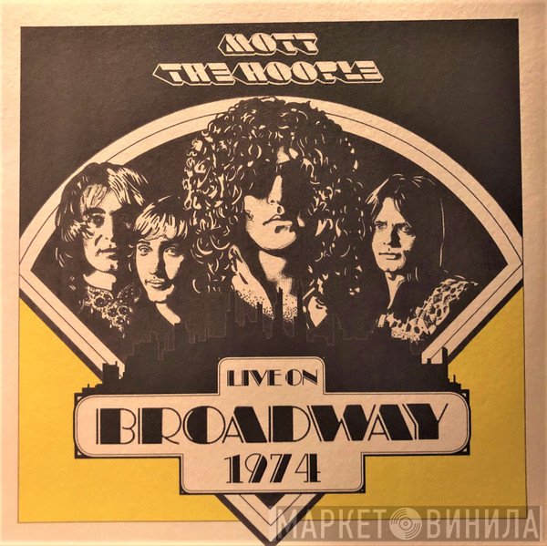 Mott The Hoople - Live On Broadway 1974