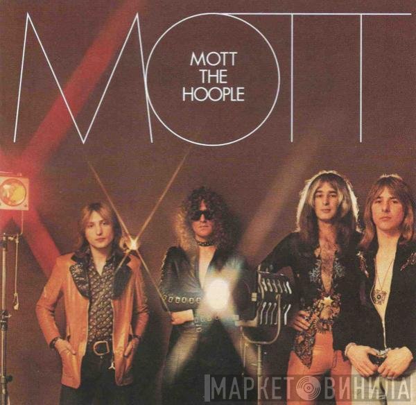 Mott The Hoople  - Mott