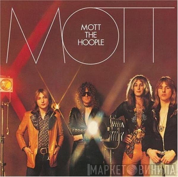 Mott The Hoople  - Mott