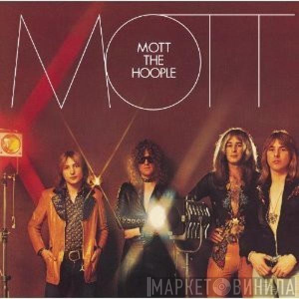 Mott The Hoople  - Mott