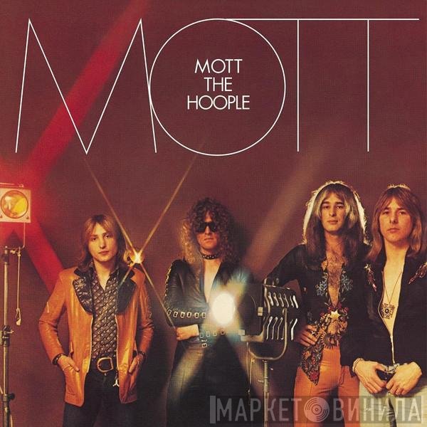 Mott The Hoople  - Mott