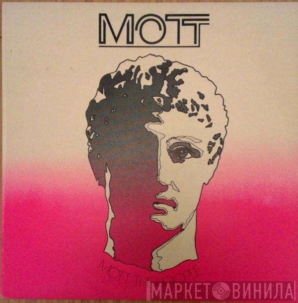 Mott The Hoople  - Mott